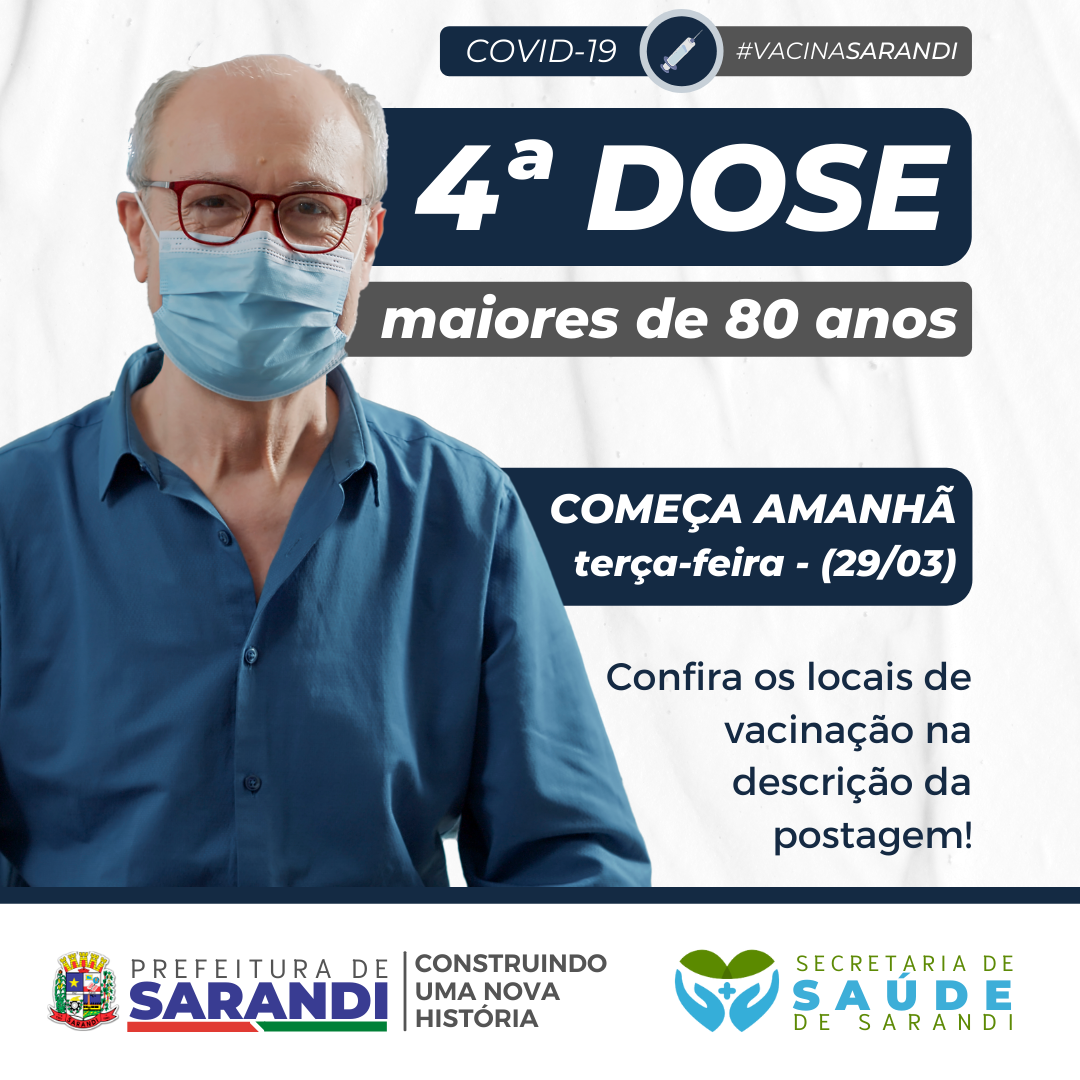 Início da vacinação de 4ª dose para pessoas com 80 anos ou mais